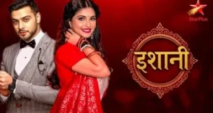 Ishani Today Full Episodes